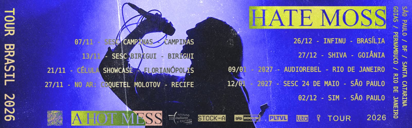 Hate Moss - Brazil Tour